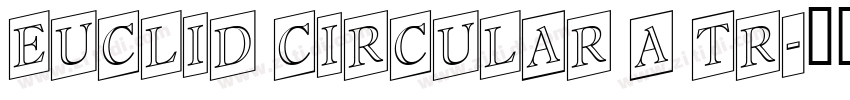 Euclid Circular A Tr字体转换